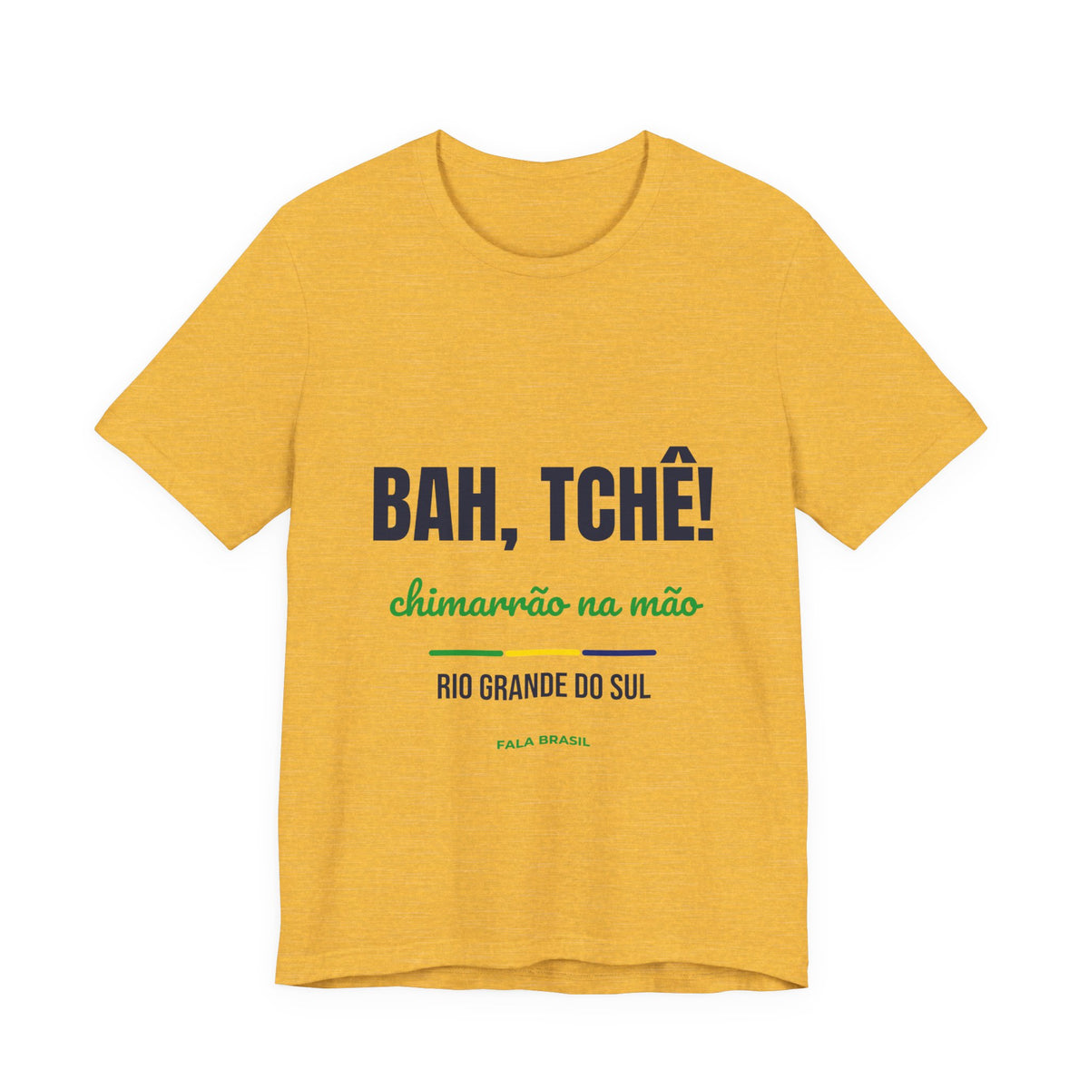 Camiseta Bah, Tchê! — Rio Grande do Sul