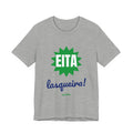 Camiseta — Eita lasqueira!