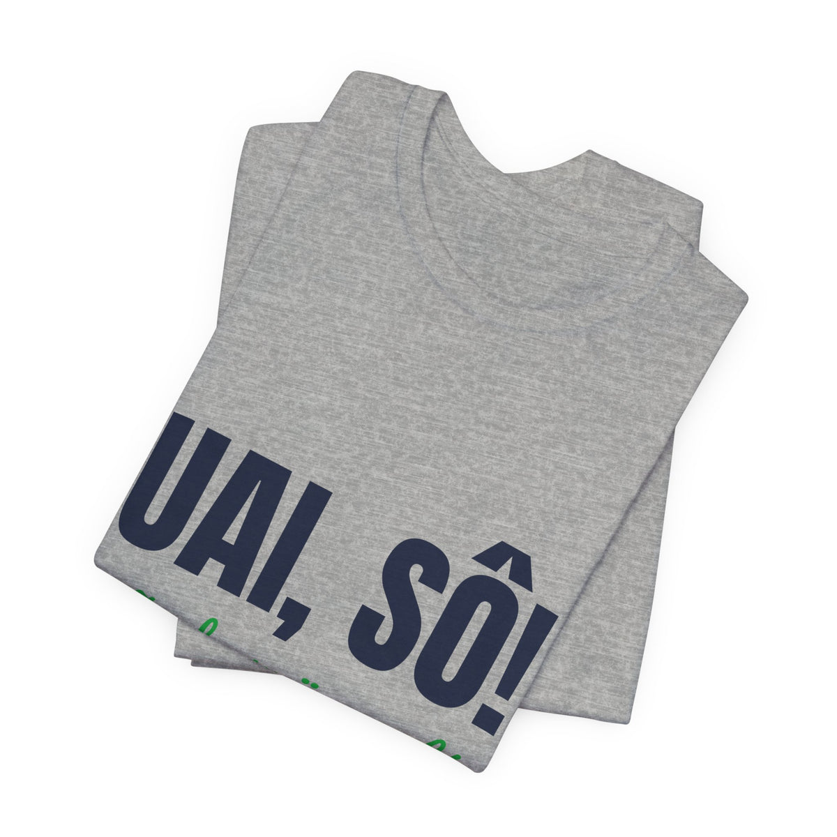 Camiseta Uai, Sô! — Minas Gerais
