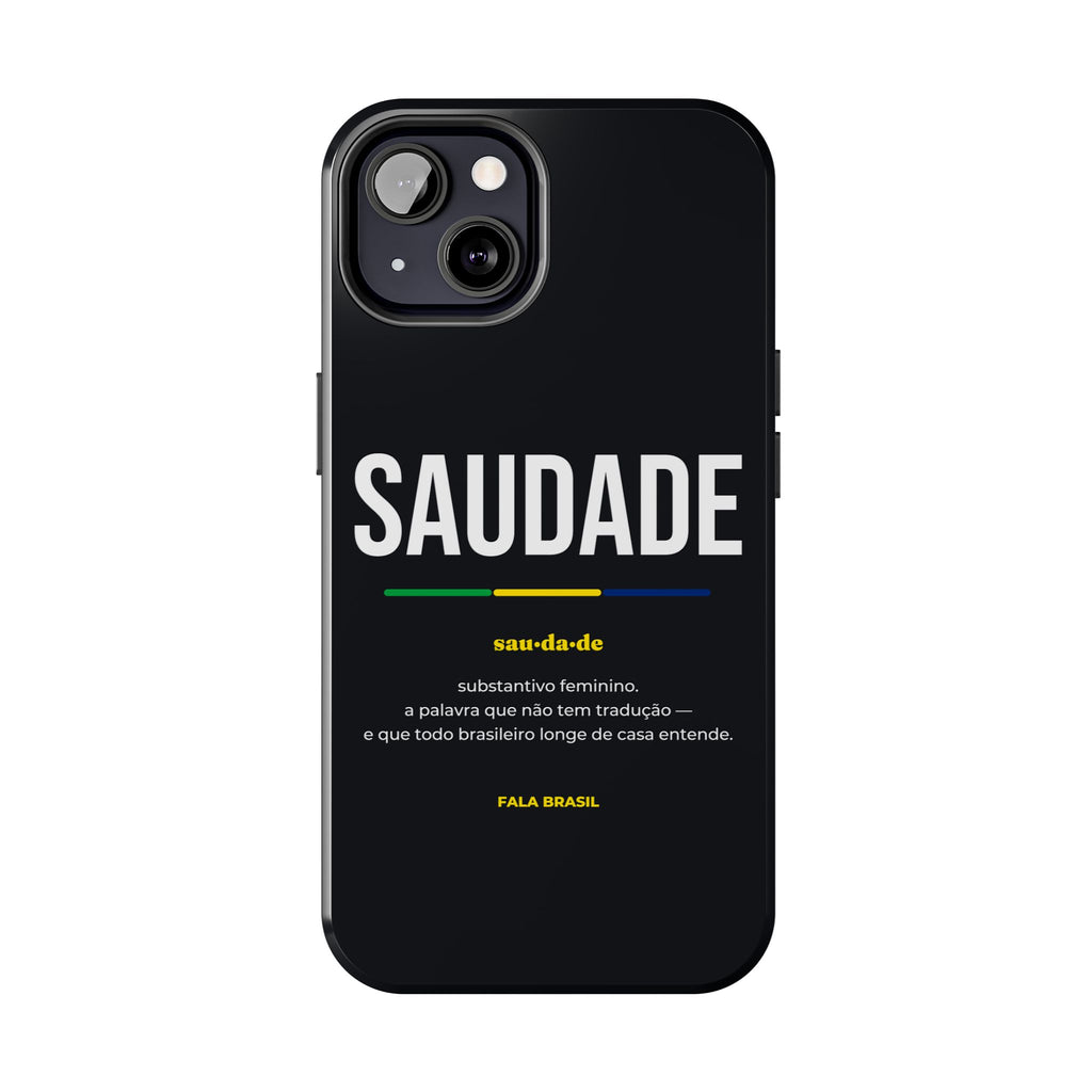 Capinha de Celular Saudade