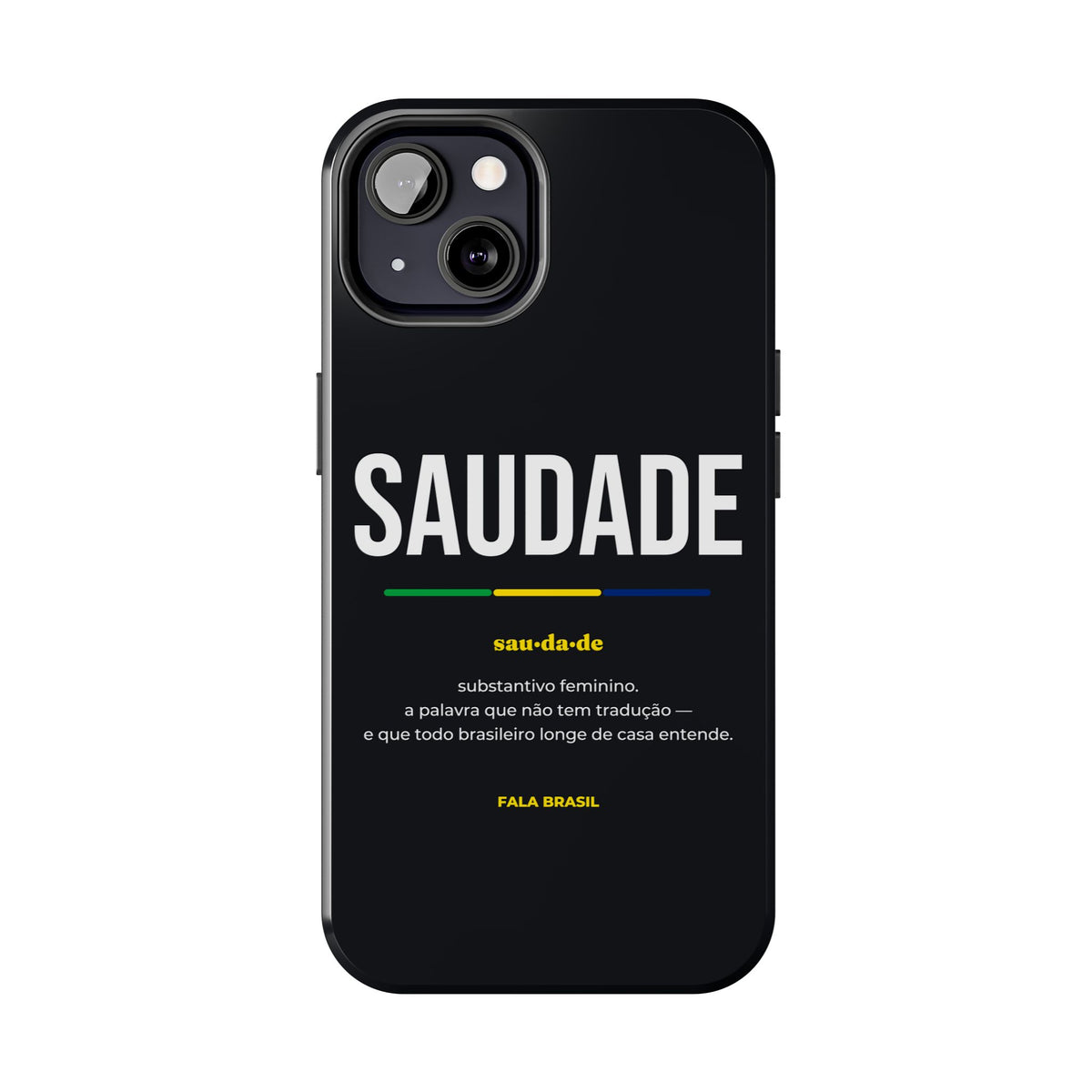 Capinha de Celular Saudade