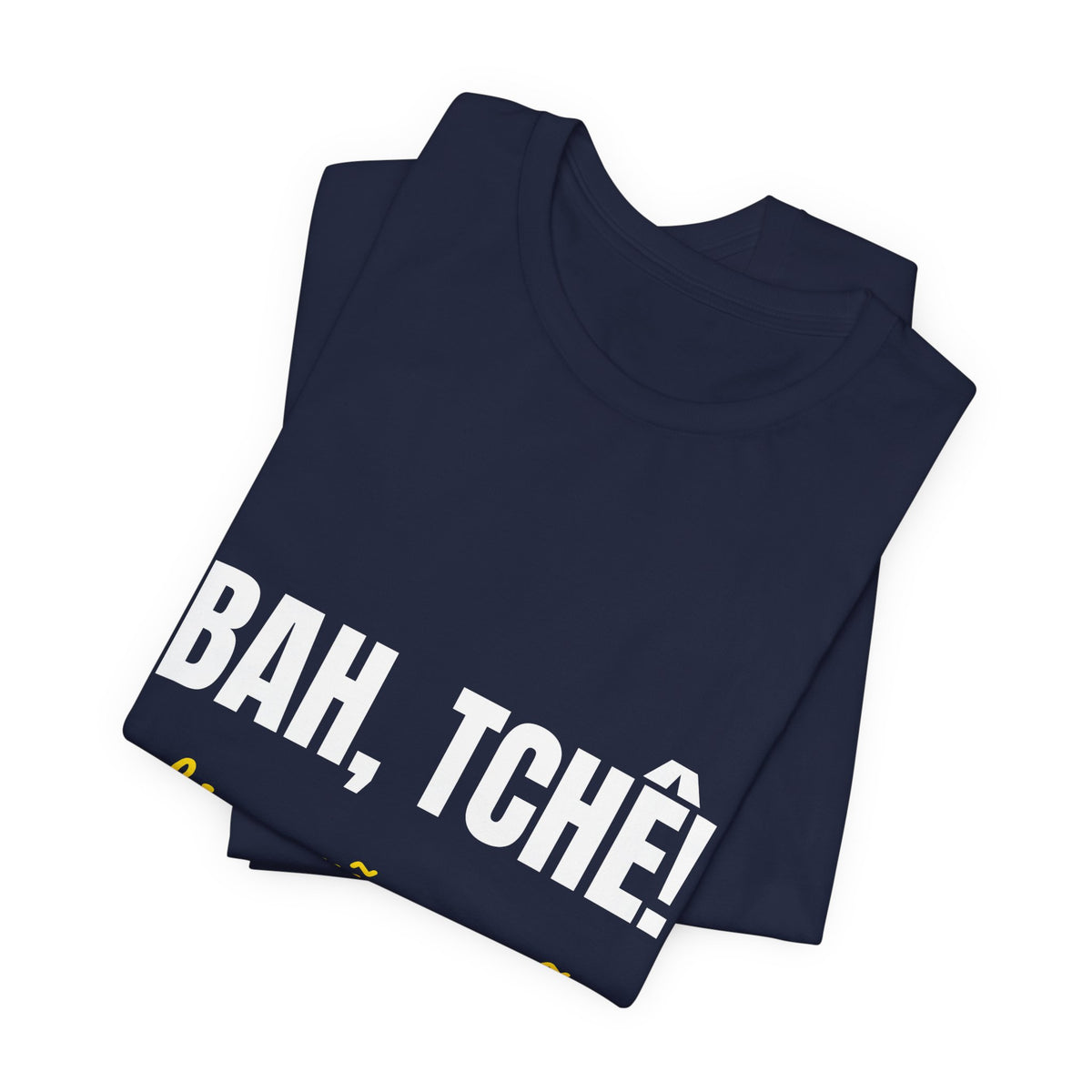 Camiseta Bah, Tchê! — Rio Grande do Sul