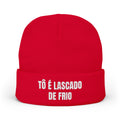 Toca Bordada — Tô é lascado de frio