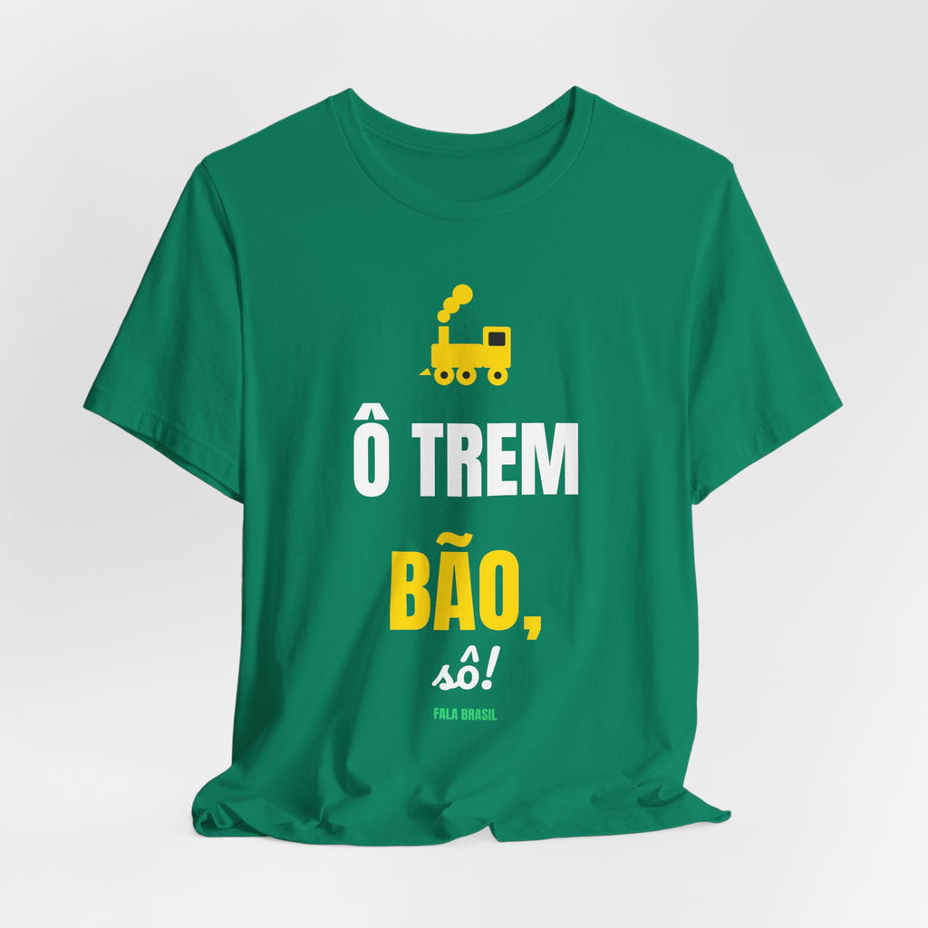 Camiseta — Ô trem bão, sô!