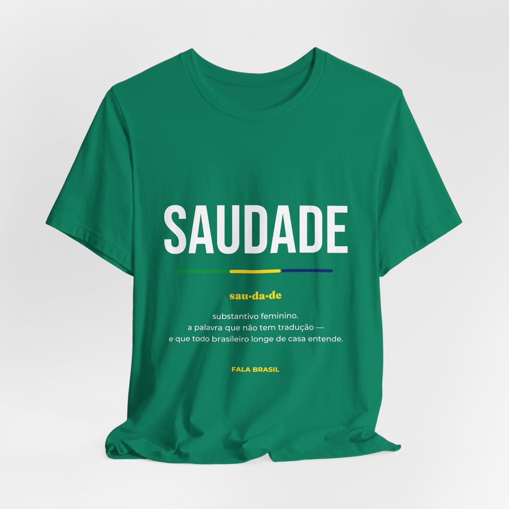 Camiseta Saudade