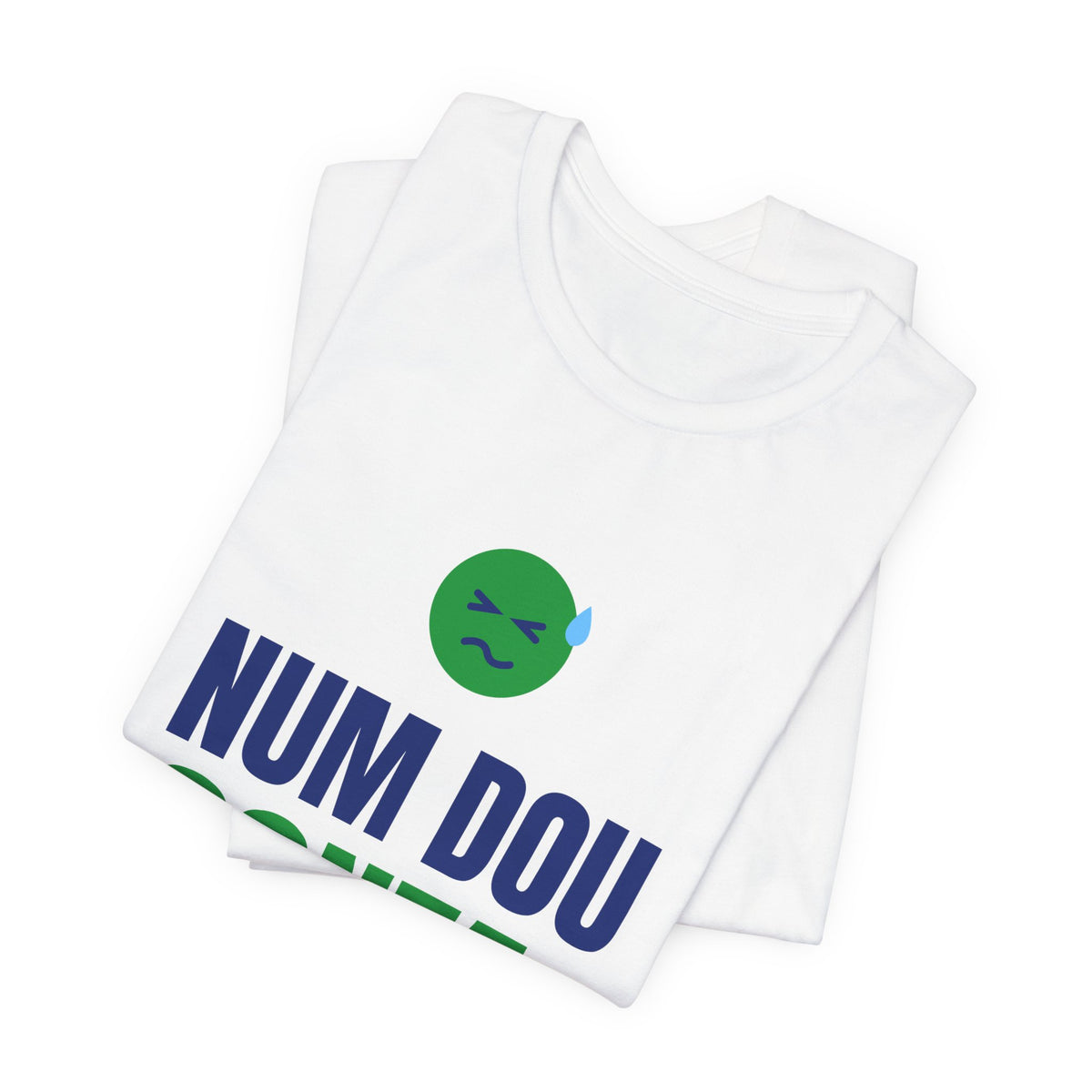 Camiseta — Num dou conta, não