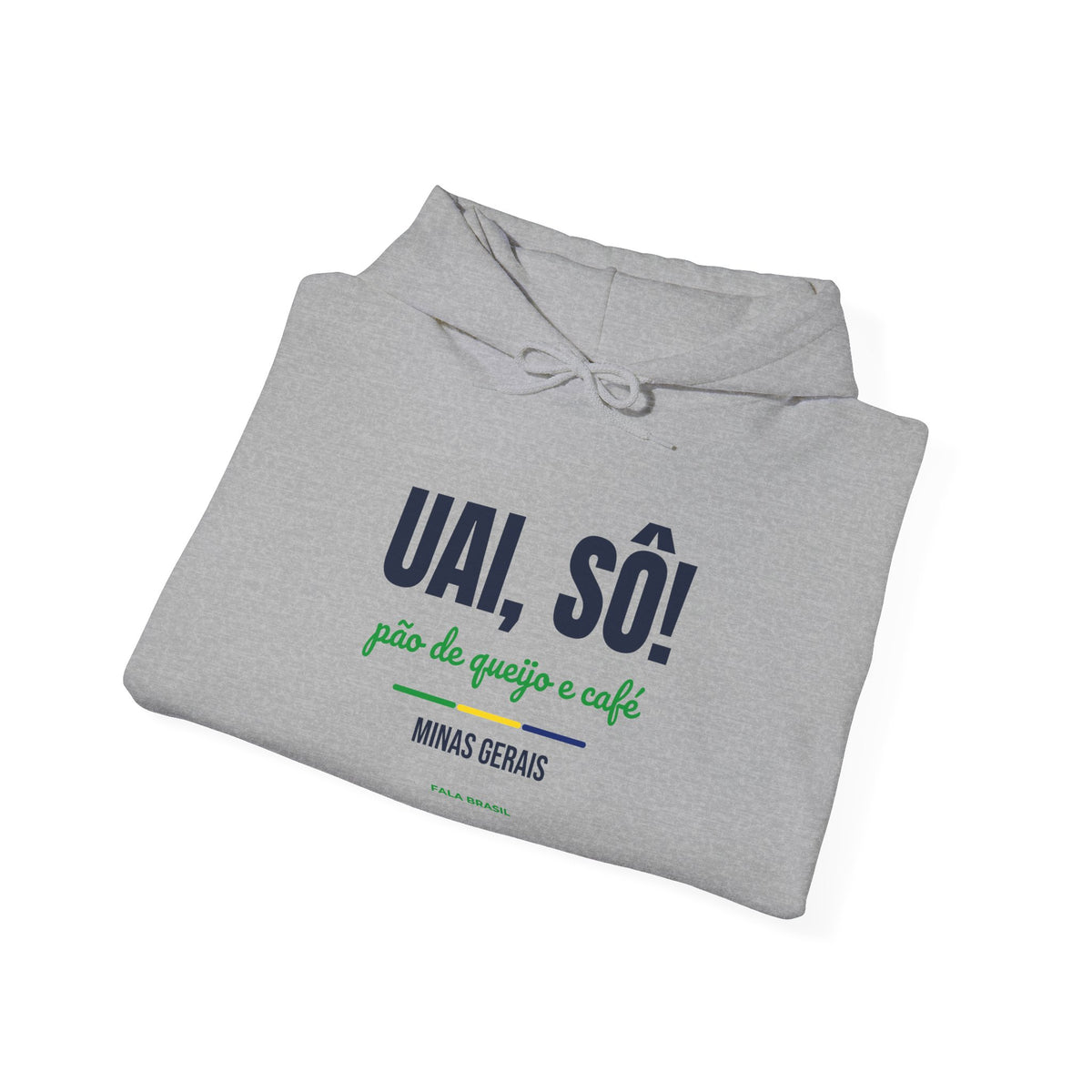 Moletom Uai, Sô! — Minas Gerais