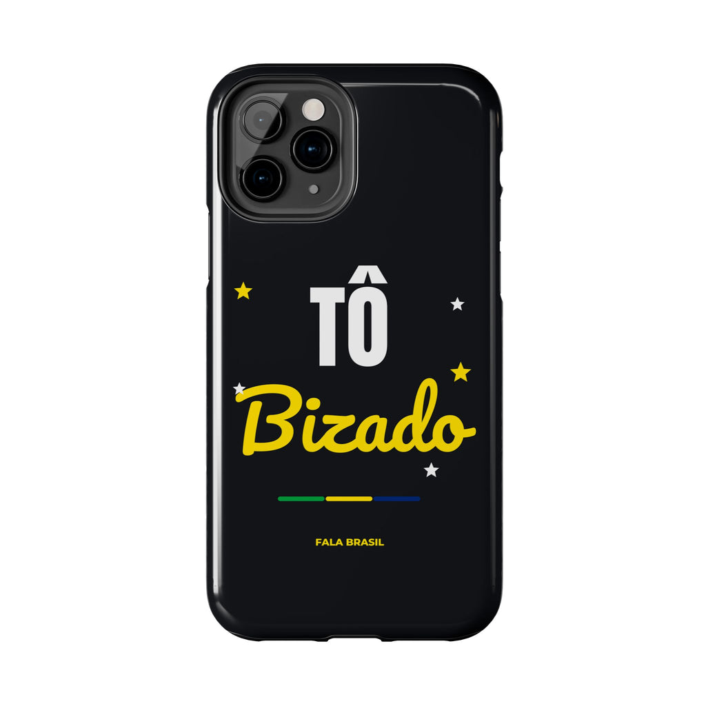 Capinha de Celular Tô Bizado