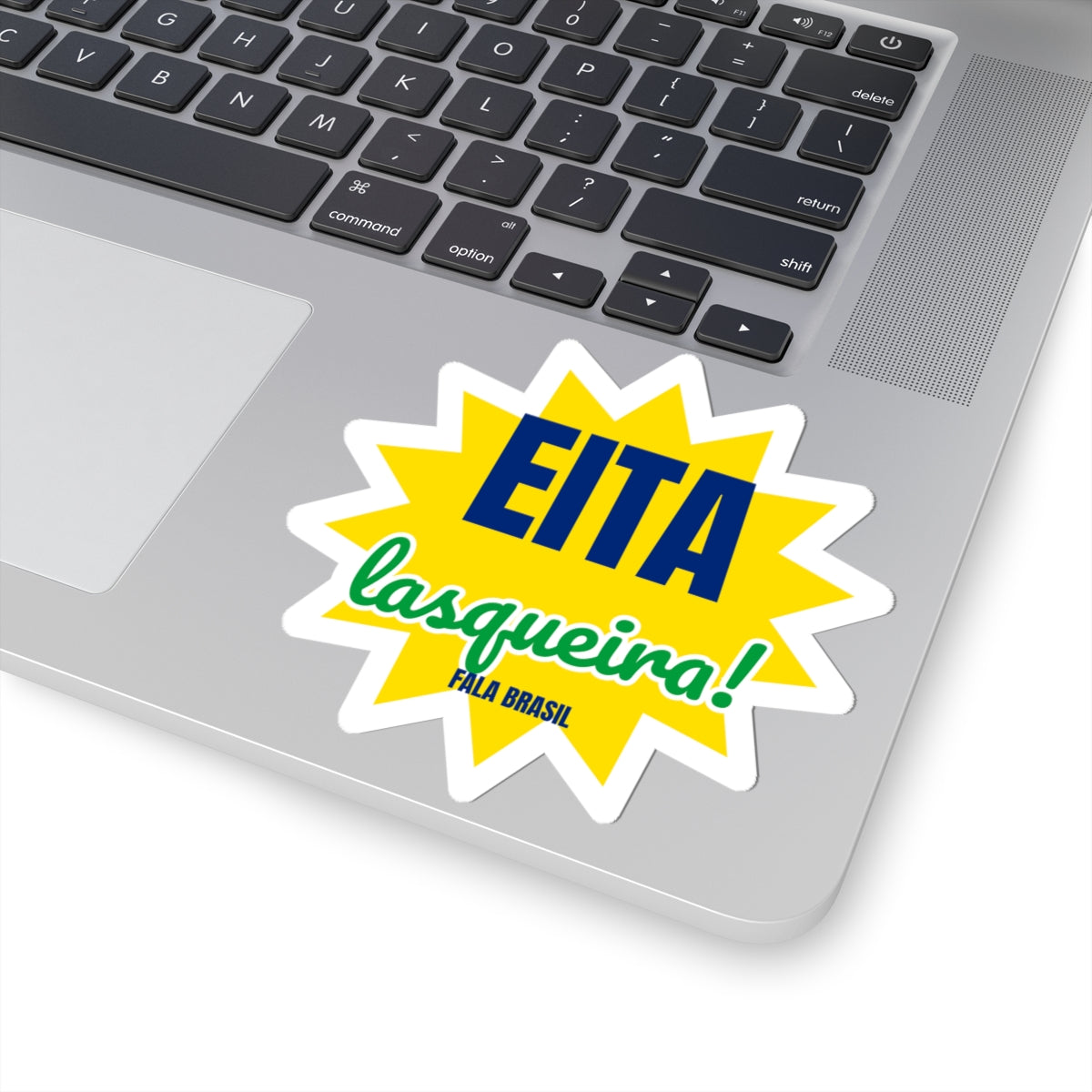 Adesivo Eita lasqueira!