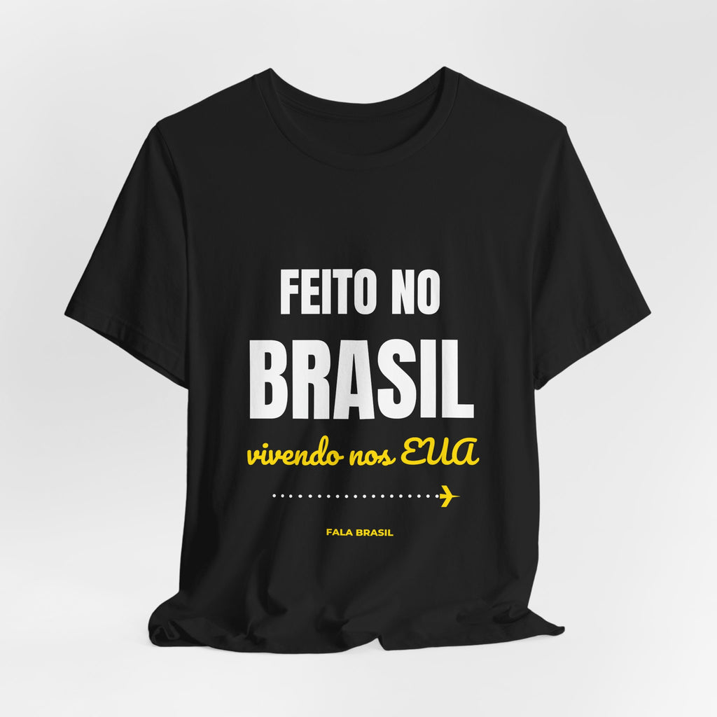 Camiseta Feito no Brasil, Vivendo nos EUA