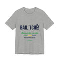 Camiseta Bah, Tchê! — Rio Grande do Sul