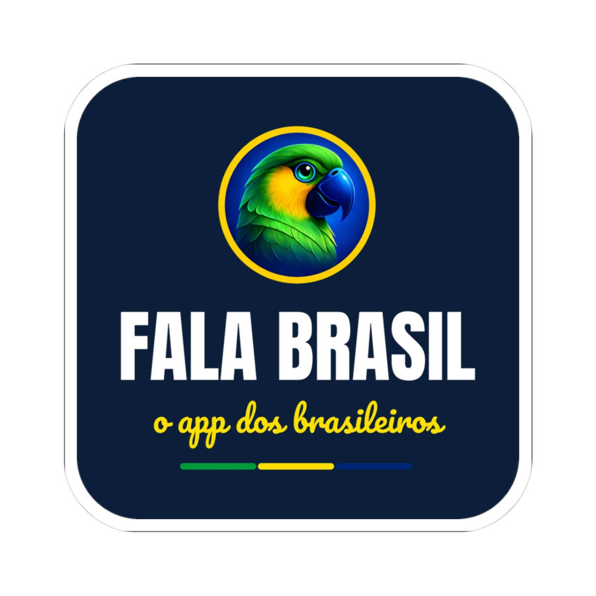 Adesivo Fala Brasil — O App dos Brasileiros