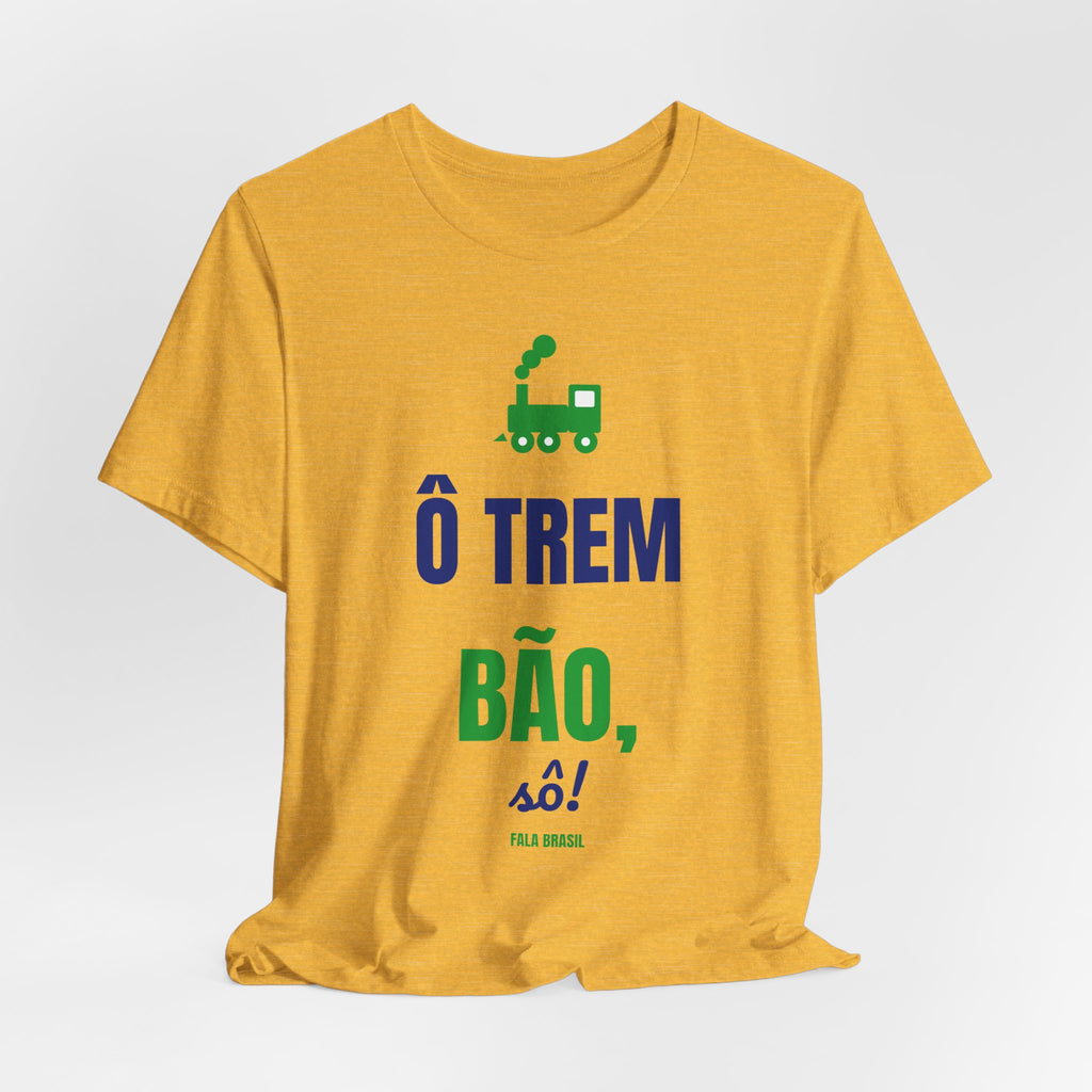 Camiseta — Ô trem bão, sô!
