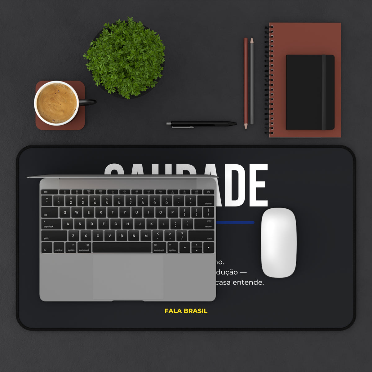 Desk Mat (Tapete de Mesa) Saudade