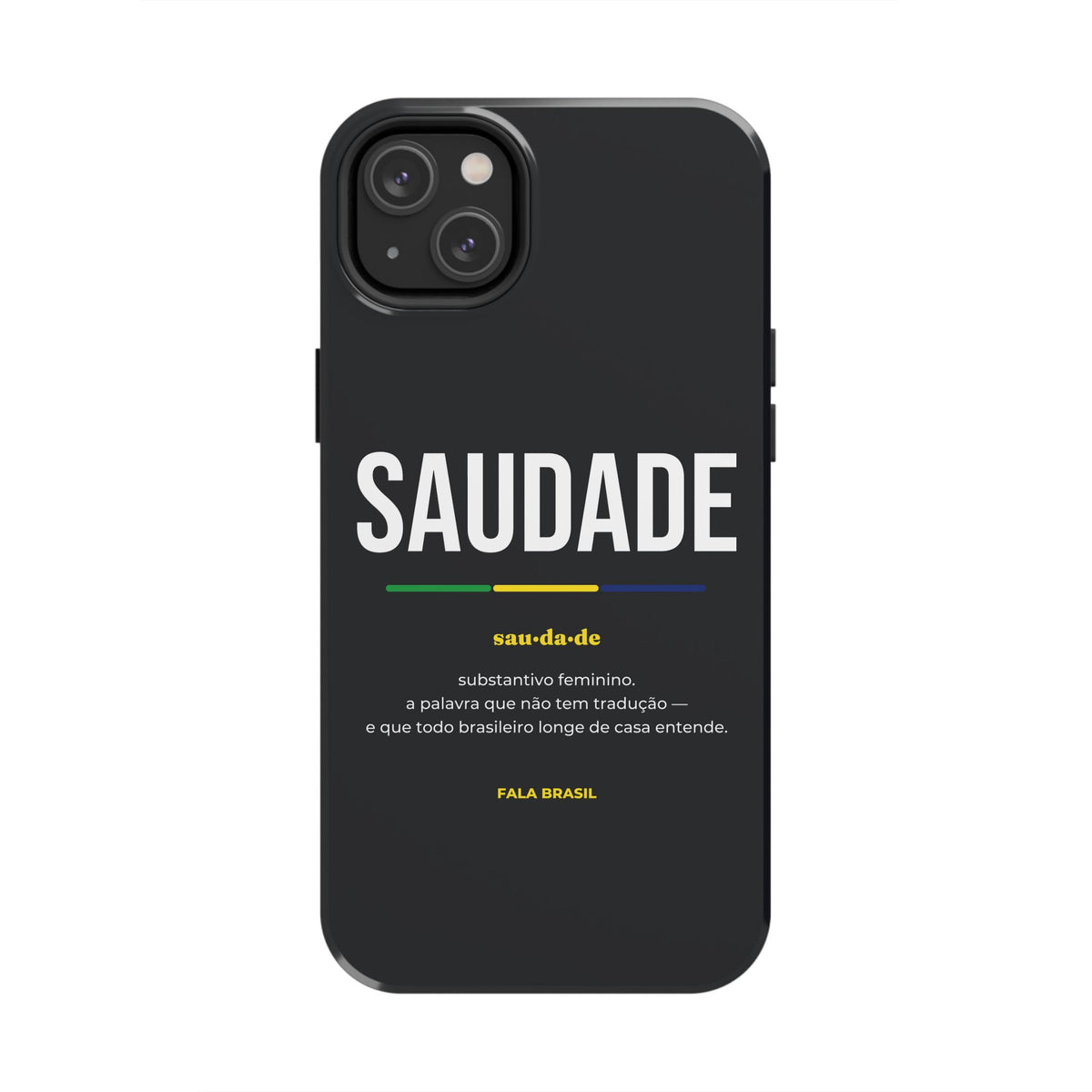 Capinha de Celular Saudade