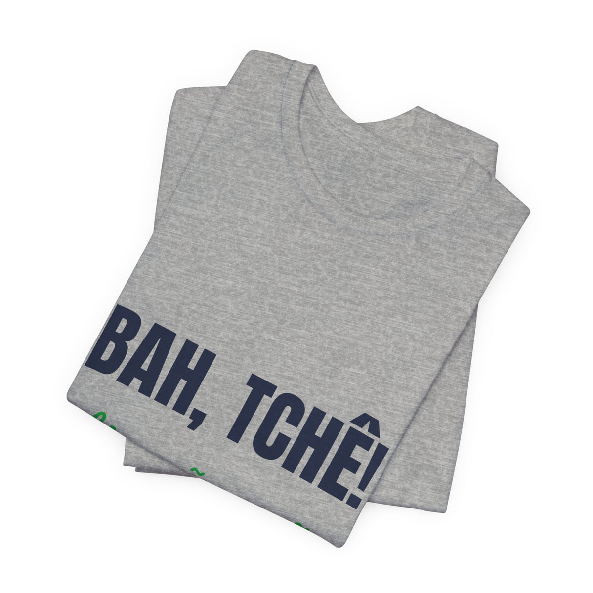 Camiseta Bah, Tchê! — Rio Grande do Sul