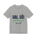 Camiseta Uai, Sô! — Minas Gerais