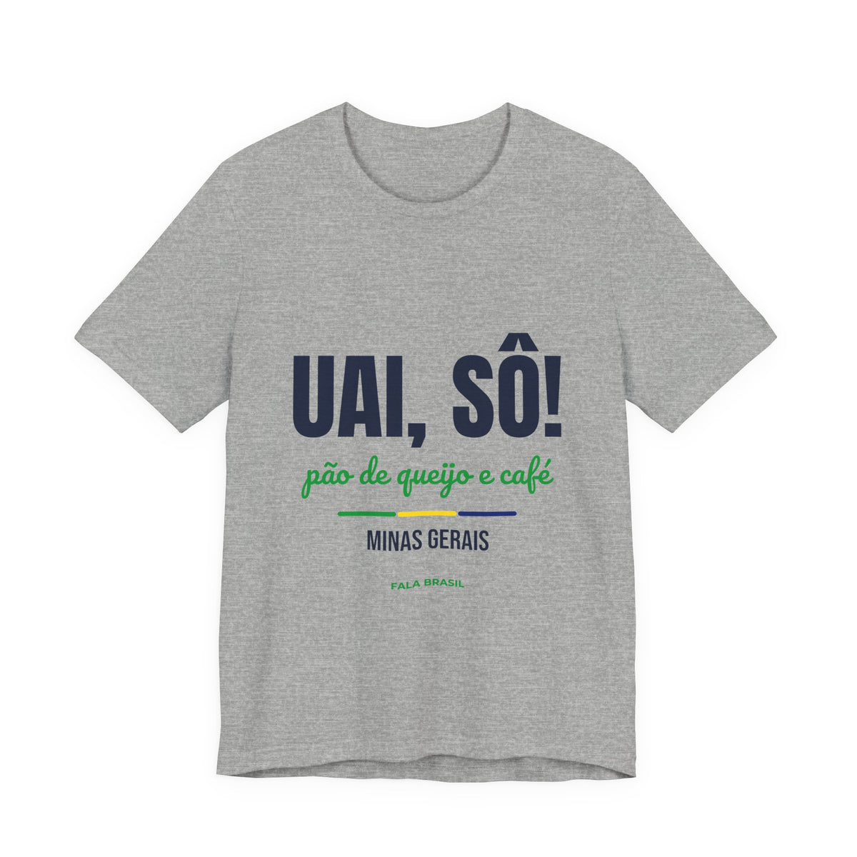 Camiseta Uai, Sô! — Minas Gerais