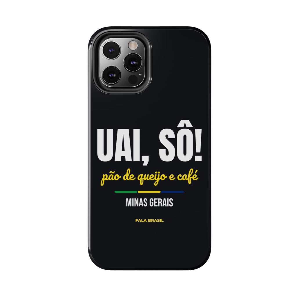 Capinha de Celular Uai, Sô! — Minas Gerais