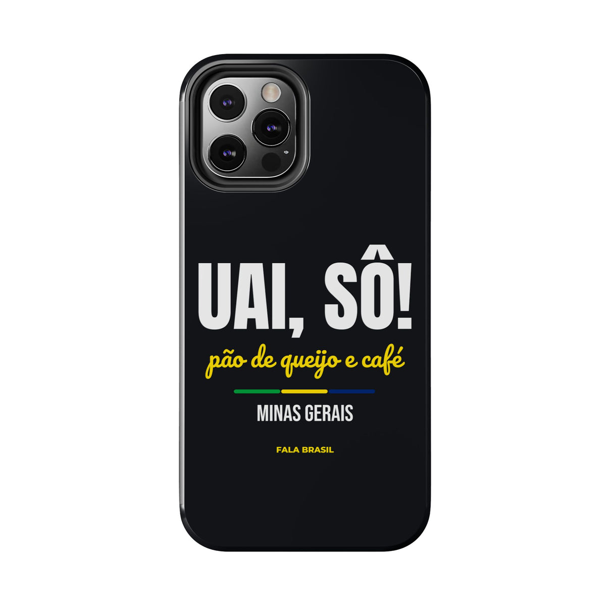 Capinha de Celular Uai, Sô! — Minas Gerais