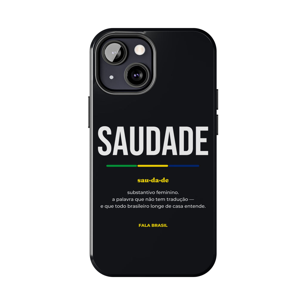 Capinha de Celular Saudade