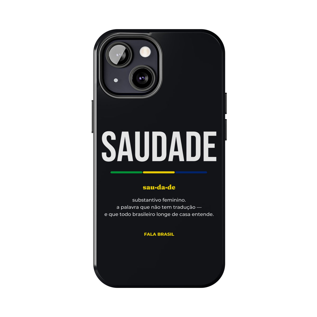 Capinha de Celular Saudade
