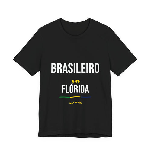 Camiseta Brasileiro na Flórida