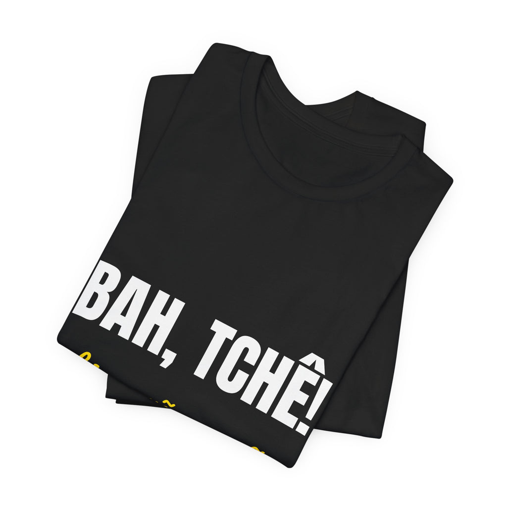 Camiseta Bah, Tchê! — Rio Grande do Sul