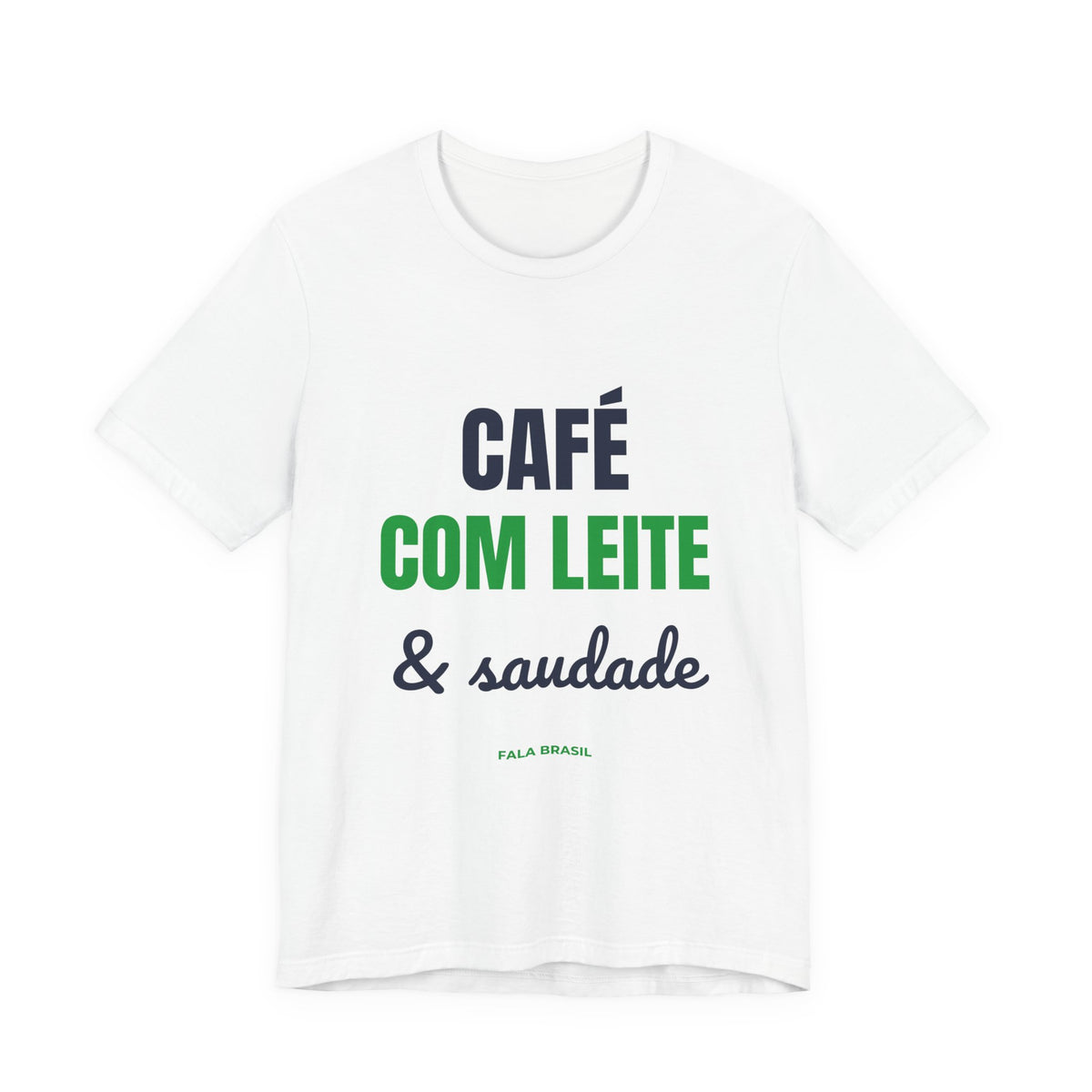 Camiseta Café com Leite & Saudade