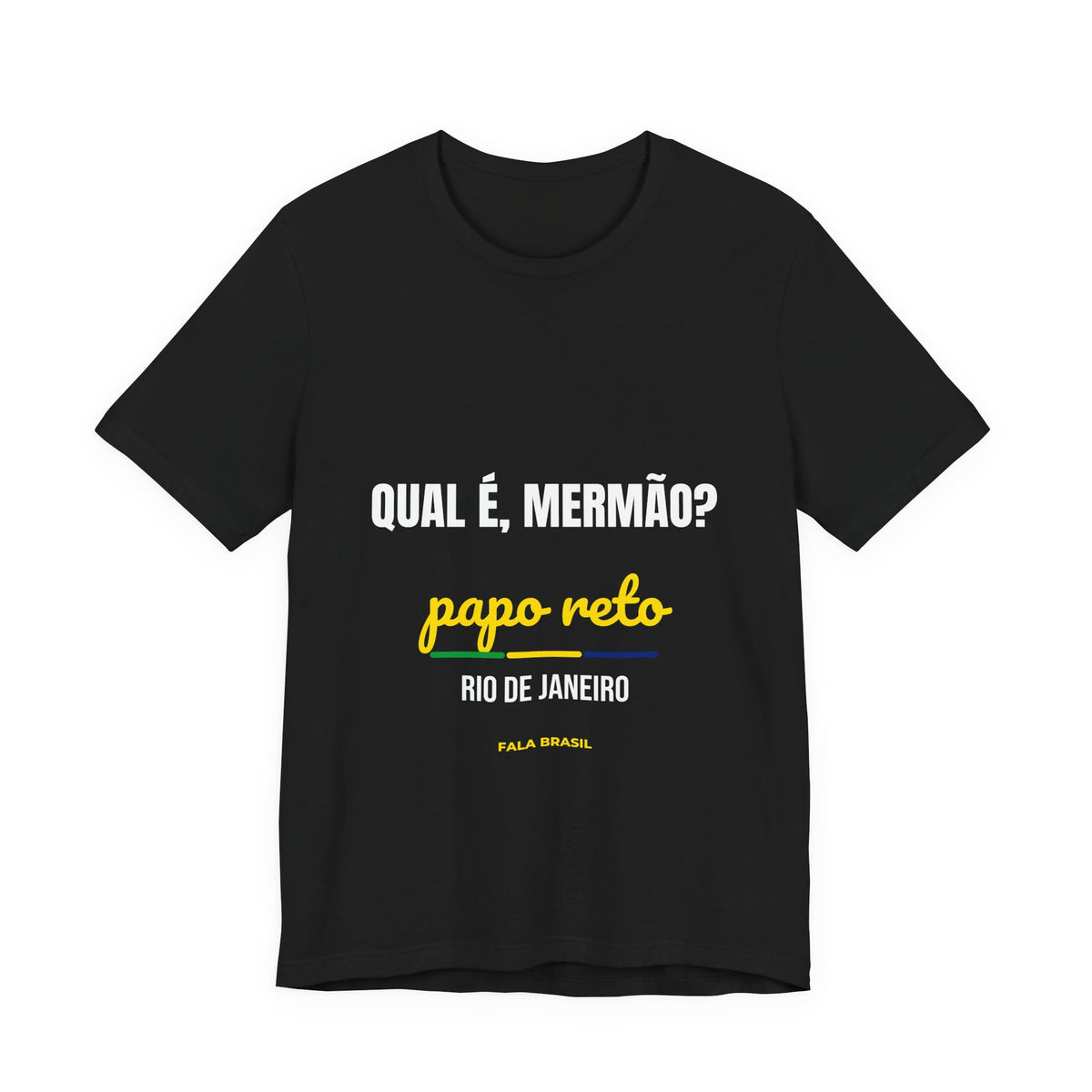 Camiseta Qual é, Mermão? — Rio de Janeiro