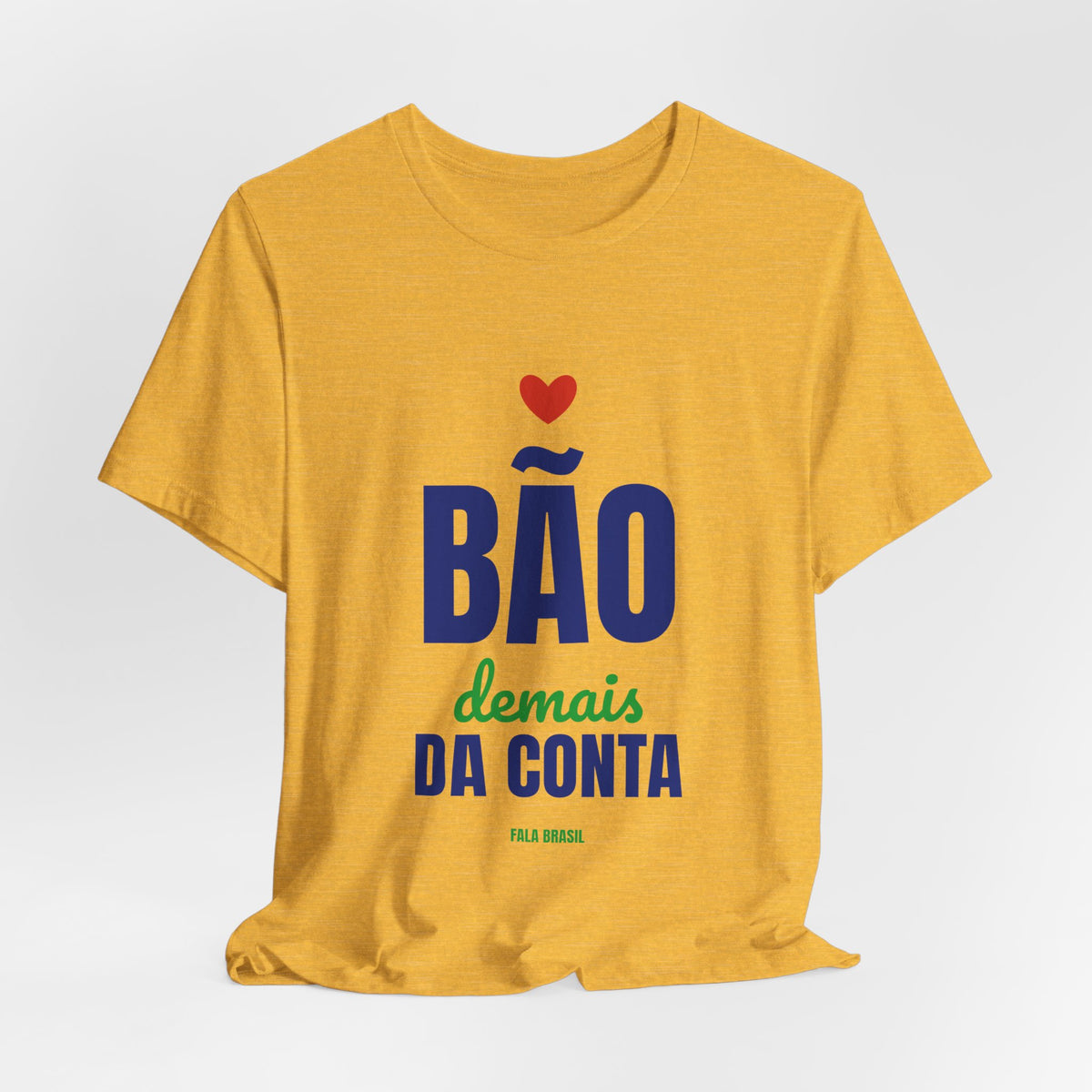 Camiseta — Bão demais da conta