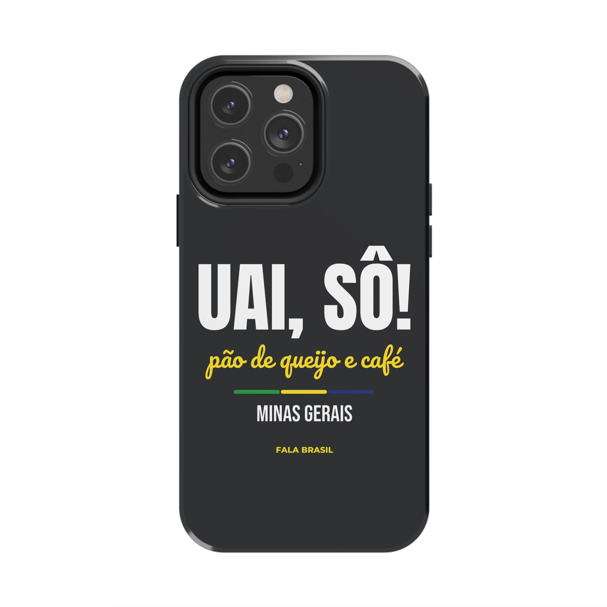 Capinha de Celular Uai, Sô! — Minas Gerais