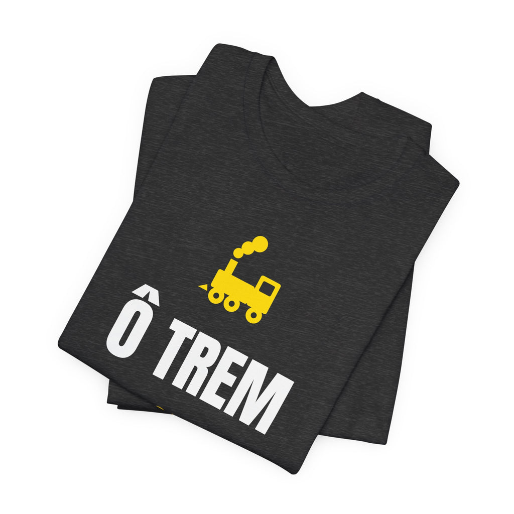 Camiseta — Ô trem bão, sô!