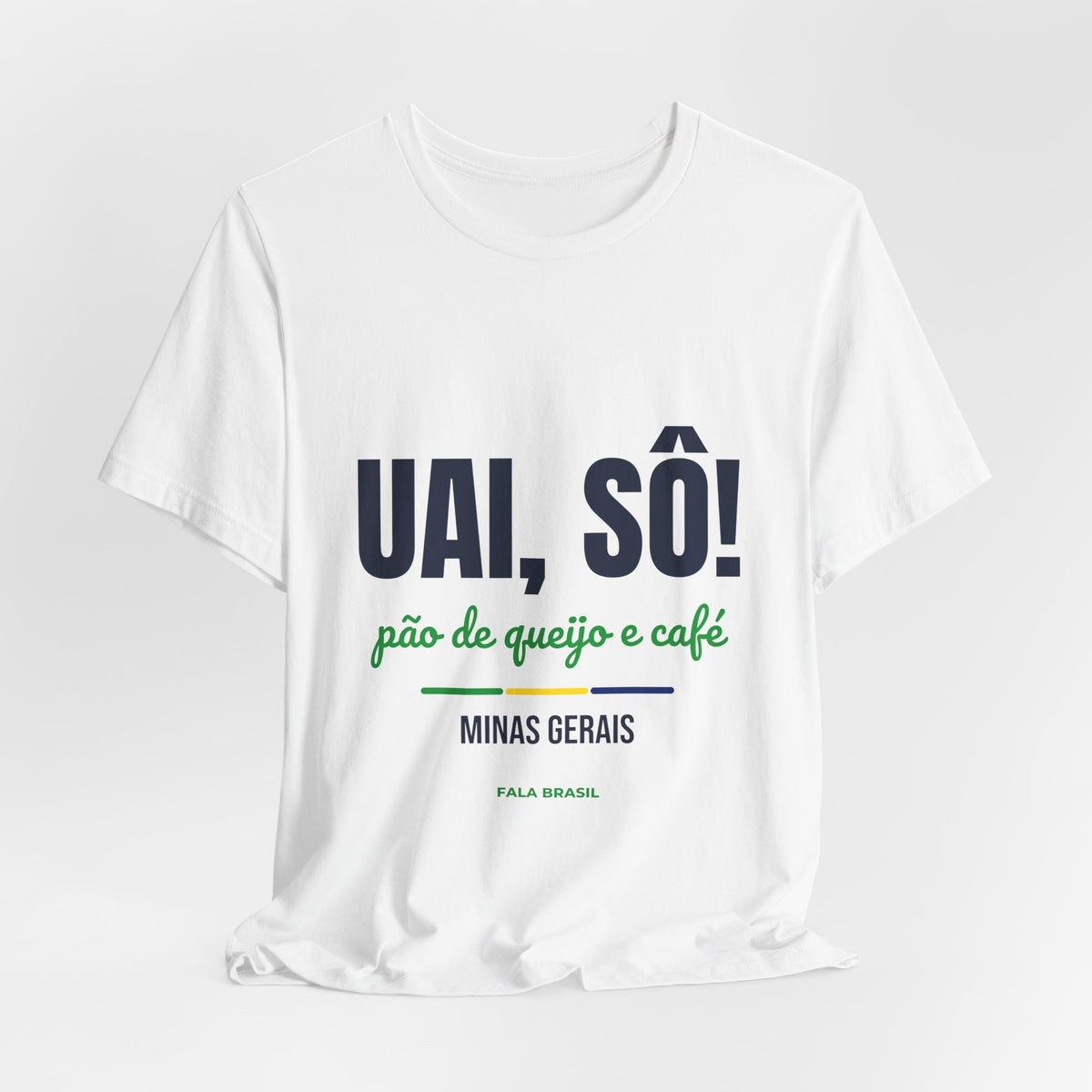 Camiseta Uai, Sô! — Minas Gerais