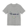 Camiseta Tô Nem Aí