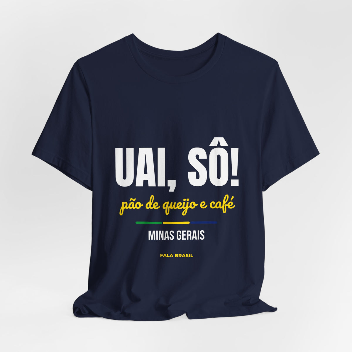 Camiseta Uai, Sô! — Minas Gerais