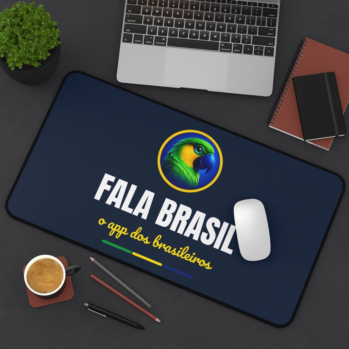 Desk Mat (Tapete de Mesa) Fala Brasil — O App dos Brasileiros