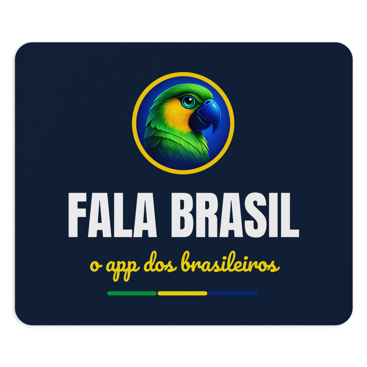 Mouse Pad Fala Brasil — O App dos Brasileiros