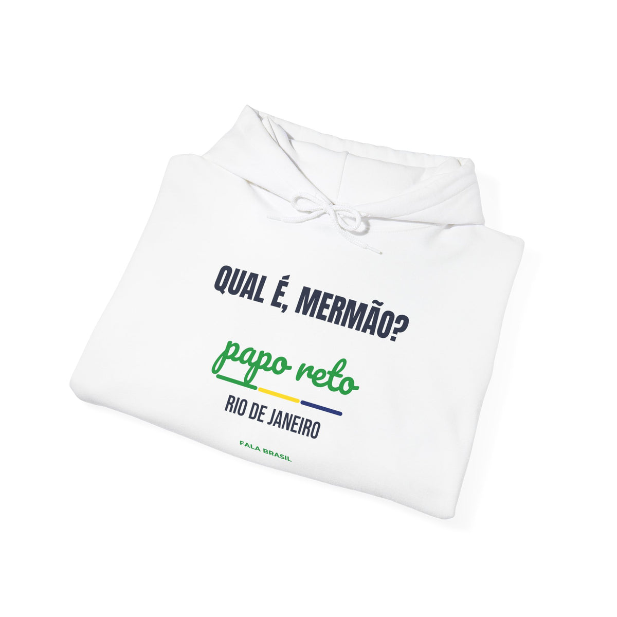 Moletom Qual é, Mermão? — Rio de Janeiro