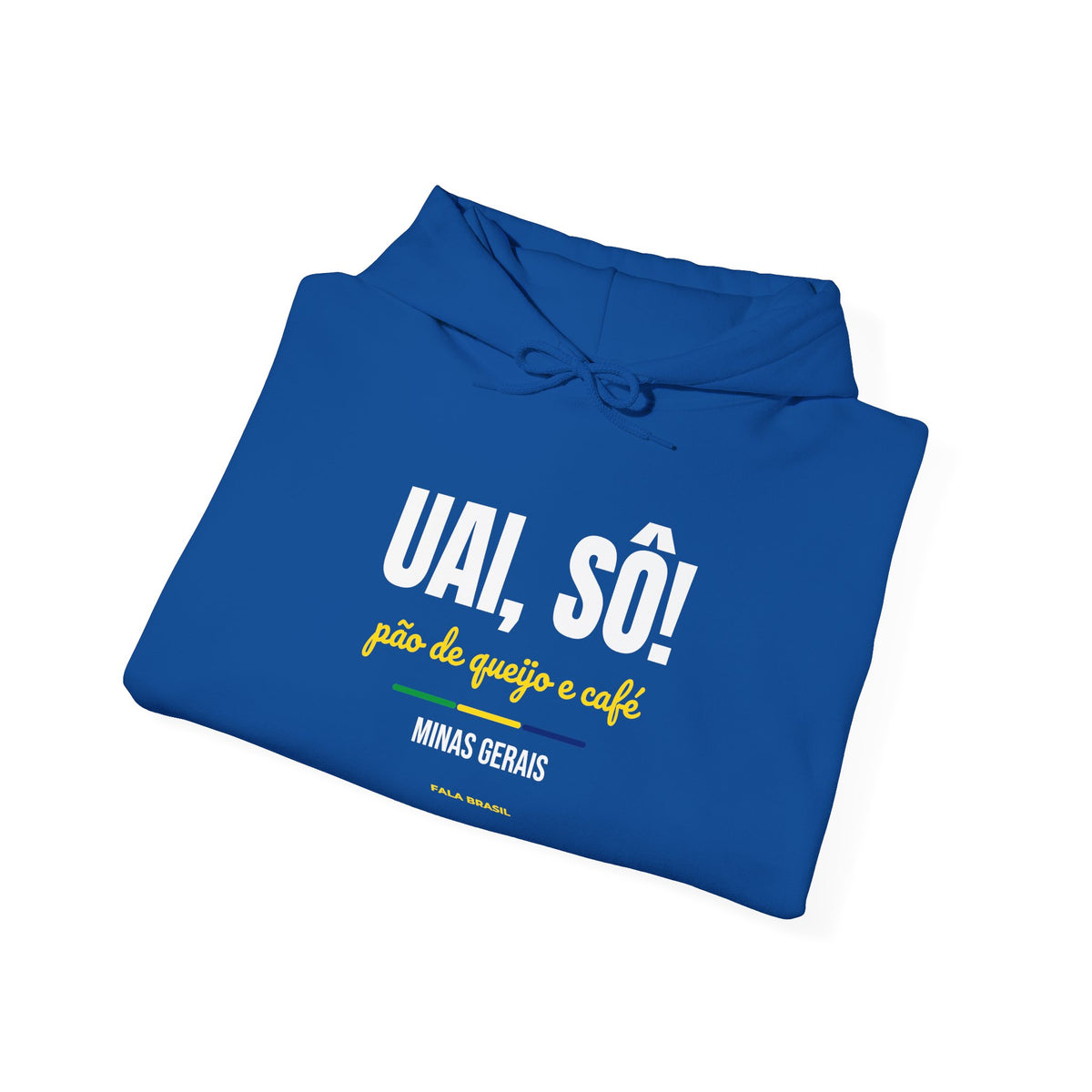 Moletom Uai, Sô! — Minas Gerais