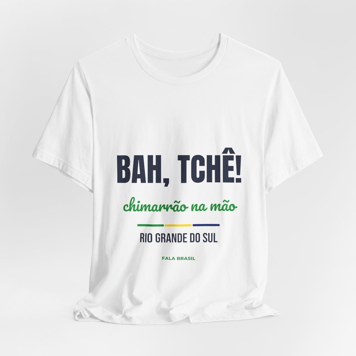 Camiseta Bah, Tchê! — Rio Grande do Sul
