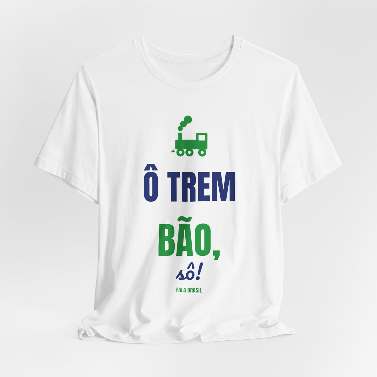 Camiseta — Ô trem bão, sô!